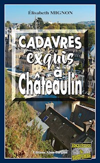 Cadavres exquis à Châteaulin - Elisabeth Mignon - ebook