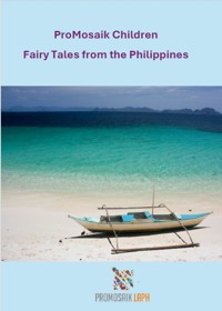 Fairy Tales from the Philippines - ProMosaik Children - ebook