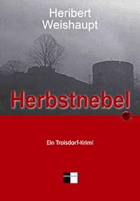 Herbstnebel - Heribert Weishaupt - ebook