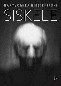 Siskele - Bartłomiej Biesiekirski - ebook + audiobook