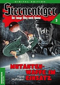 Sternentiger 3 - Horst Hoffmann - ebook