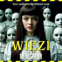 Więzi - M.M. Perr - ebook + audiobook + książka