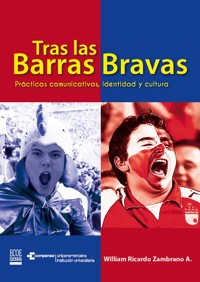 Tras las barras bravas - William Zambrano - ebook