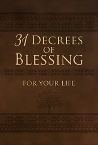 31 Decrees of Blessing for Your Life - Patricia King - ebook