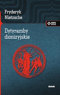 Dytyramby dionizyjskie - Fryderyk Nietzsche - książka
