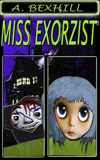 Miss Exorzist - Ann Bexhill - ebook