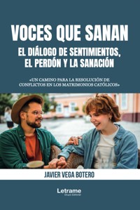 Voces que sanan - Javier Vega Botero - ebook