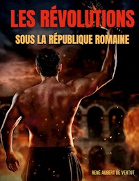 Les révolutions sous la République romaine - René Aubert de Vertot - ebook