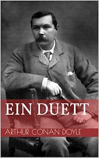 Ein Duett - Arthur Conan Doyle - ebook