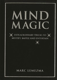 Mind Magic - Marc Lemezma - ebook