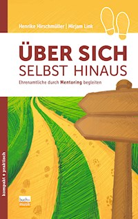 Über sich selbst hinaus - Henrike Hirschmüller - ebook