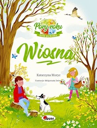 Wiosna Pory roku krok po kroku - Katarzyna Moryc - książka