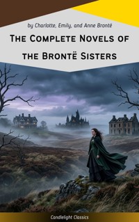 The Complete Novels of the Bronte Sisters - Brontë Anne - ebook
