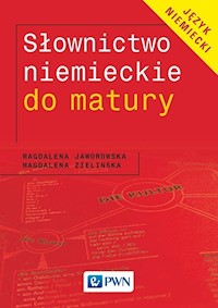 Słownictwo niemieckie do matury - Jaworowska Magdalena, Zielińska Magdalena - książka