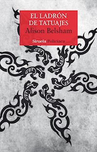 El ladrón de tatuajes - Belsham Alison - ebook