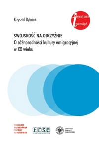 Swojskość na obczyźnie - Dybciak Krzysztof - książka