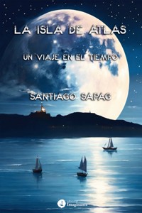 La Isla de Atlas - Santiago Sapag - ebook