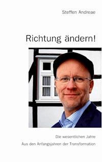 Richtung ändern! - Steffen Andreae - ebook