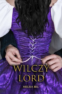 Wilczy Lord - Melisa Bel - ebook + audiobook + książka