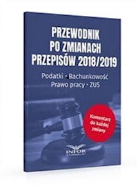 Przewodnik po zmianach przepisów 2018/2019 -  - książka