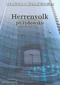 Herrenvolk po żydowsku - Stanisław Michalkiewicz - książka