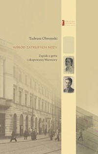 Wśród zatrutych noży - Tadeusz Obremski - książka