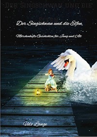 Der Singschwan und die Elfen - Udo Lange - ebook