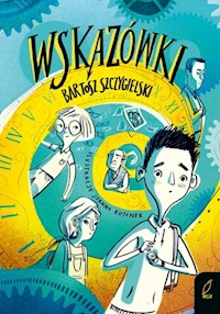 Wskazówki - Szczygielski Bartosz - książka