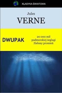 Dwupak. 20 000 mil podmorskiej żeglugi. Zielony promień - Jules Verne - ebook