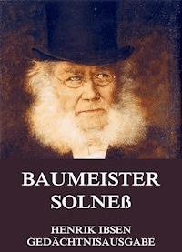 Baumeister Solneß - Henrik Ibsen - ebook