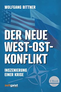 Der neue West-Ost-Konflikt - Bittner Wolfgang - ebook