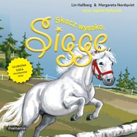 Sigge. 9. Sigge. Tom 9. Skacz wysoko, Sigge - Margareta Nordqvist, Lin Hallberg - audiobook