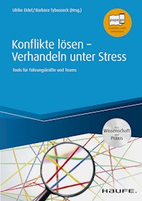 Konflikte lösen - Verhandeln unter Stress - Ulrike Eidel - ebook