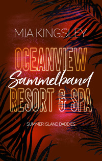 Oceanview Resort & Spa: Summer Island Daddies - Mia Kingsley - ebook