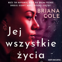 Jej wszystkie życia - Cole Briana - audiobook