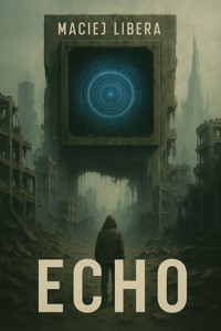 Echo - Maciej Libera - ebook + audiobook