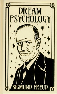 Dream Psychology - Sigmund Freud - ebook + książka