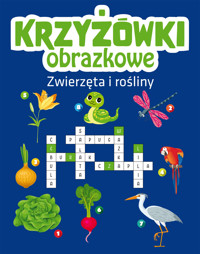 Krzyżówki obrazkowe. Zwierzęta i rośliny - zbiorowa praca - książka