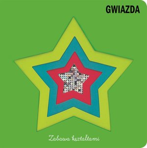 Zabawa kształtami Gwiazda - zbiorowa praca - książka