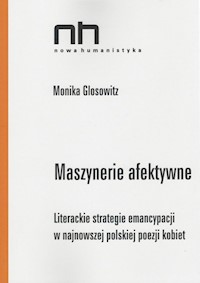 Maszynerie afektywne - Glosowitz Monika - książka