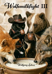Wolfsmilkfight III - Wolfgang Lederer - ebook