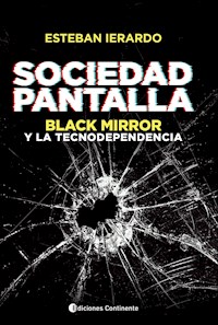 Sociedad Pantalla - Esteban Ierardo - ebook