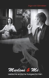 Marlene and me - Inga van Ginneken - ebook