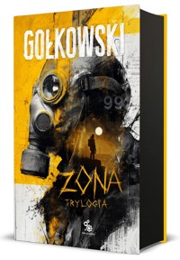 Zona. Trylogia - Michał Gołkowski - książka