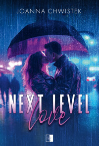 Next Level Love - Joanna Chwistek - ebook + audiobook + książka