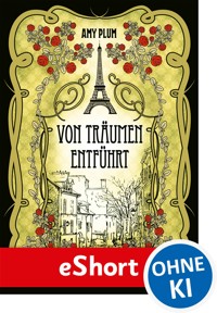Von Träumen entführt - Amy Plum - ebook