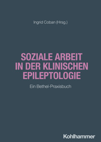 Soziale Arbeit in der klinischen Epileptologie -  - ebook