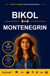The Language Guide for Travelers - Bikol to Montenegrin - YouGuide - ebook