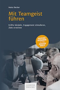 Mit Teamgeist führen - Heinz Becker - ebook
