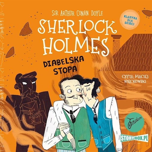Okładka książki Klasyka dla dzieci. Sherlock Holmes. Tom 27. Diabelska stopa